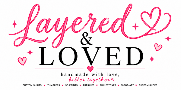 Layered & Loved